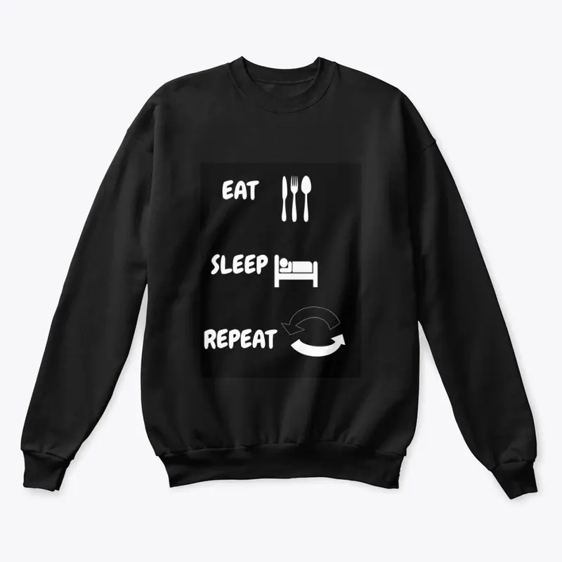 Eat Sleep Repeat