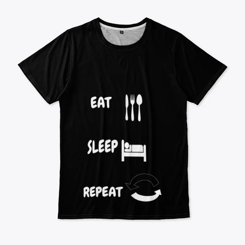 Eat Sleep Repeat